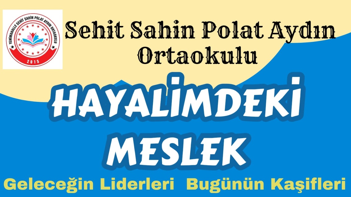 Hayalimdeki Meslek Projemiz